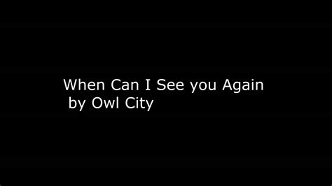 When Can I See You Again Owl City Cover Youtube