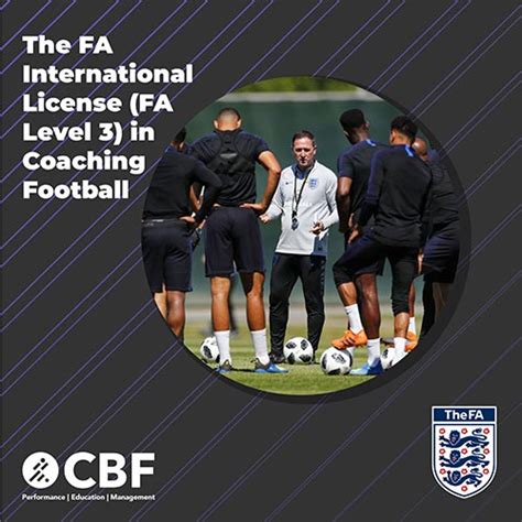 The Fa International License Level 3 Cbf Football