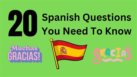 20 Spanish Questions You Need To Know Learn Spanish