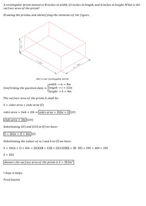 A rectangular prism measures 8 inches in width, 12 inches in length, and 4 inches in height ...