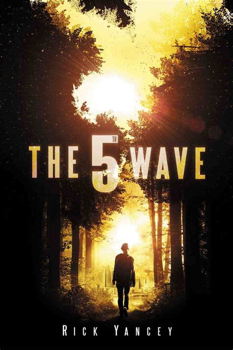 The 5th wave study guide contains a biography of rick yancey, literature essays, quiz questions, major themes, characters, and a full summary and after this scene, two stories are presented in the opening of the book. Book Review: The 5th Wave by Rick Yancey