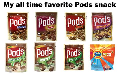 See more 'tide pod challenge' images on know your meme! Favorite Pods Snack in 2020 | Funny food memes, Tide pods ...