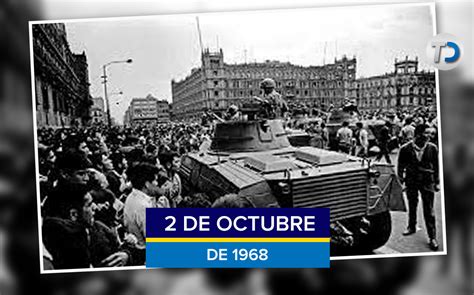 Qué Pasó El 2 De Octubre De 1968 En Tlatelolco Telediario México