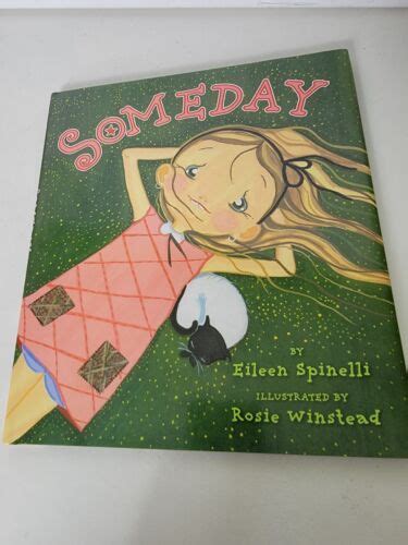 Someday By Spinelli Eileen Illustrated Rosie Winstead Book 9780803729414 Ebay