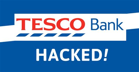 Free service that will never affect your credit. Tesco Bank Hacked — Cyber Fraudsters Stole Money From ...