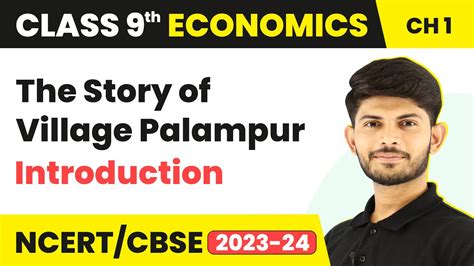 The Story Of Village Palampur Introduction Class 9 Economics Youtube