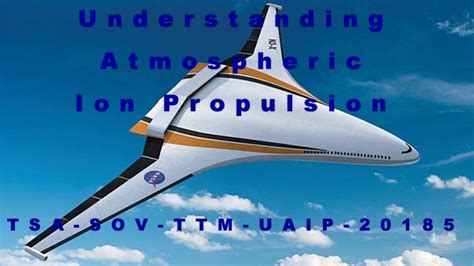 Understanding Atmospheric Ion Propulsion Youtube
