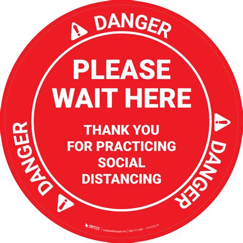 Danger Please Wait Here Social Distancing Osha Circular Floor Sign