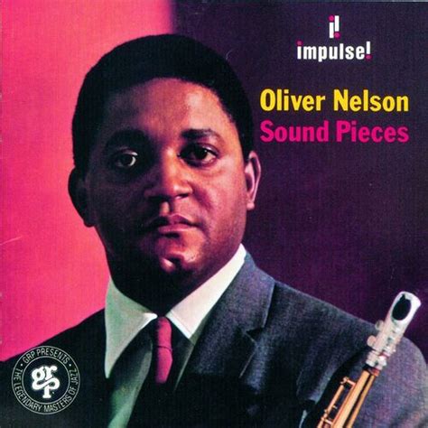 Oliver Nelson Sound Pieces Lyrics And Songs Deezer
