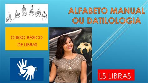 O Que é Datilologia