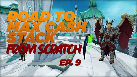 Runescape 3 Road To Max Cash Stack From Scratch Ep 9 Im Back