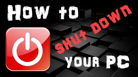 How To Shut Down Your Pc Youtube