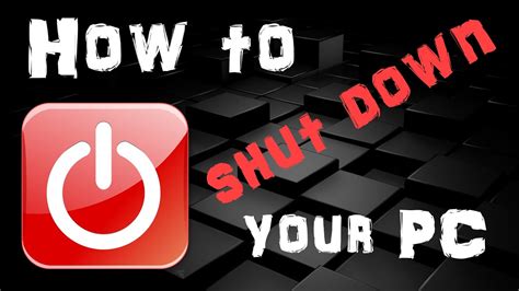 how to shut down your pc youtube