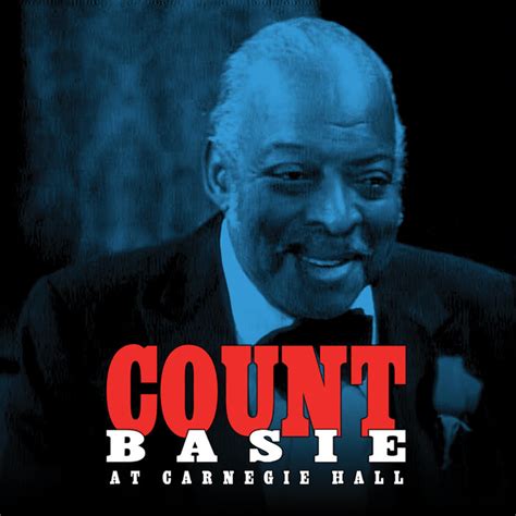 Count Basie At Carnegie Hall Count Basie