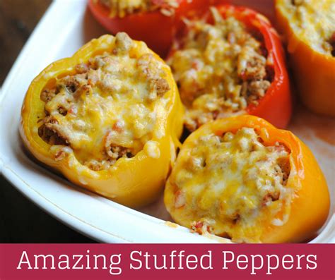 Amazingly Delicious Stuffed Peppers Recipe Annmarie John