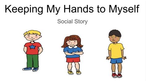 Keeping My Hands To Myself Social Story