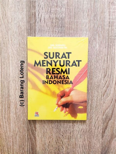 Maybe you would like to learn more about one of these? Rosda "Surat Menyurat Resmi Bahasa Indonesia" | Barang Loteng