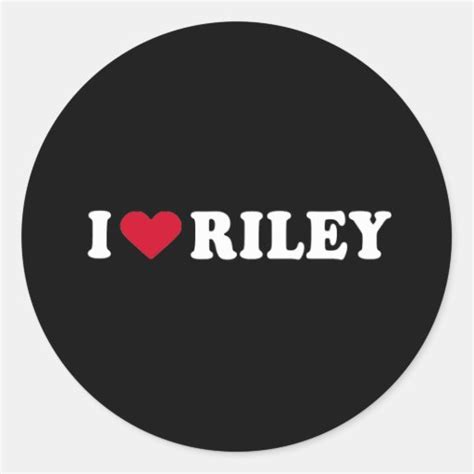 I Love Riley Sticker Zazzle