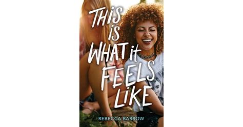 This Is What It Feels Like By Rebecca Barrow
