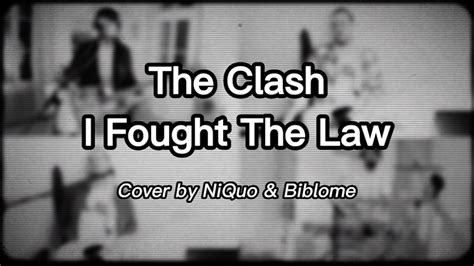 The Clash I Fought The Law Cover Youtube