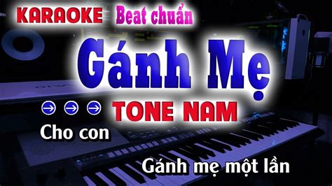 Karaoke Gánh Mẹ Tone Nam Beat Chuẩn Song Nhien Karaoke Youtube