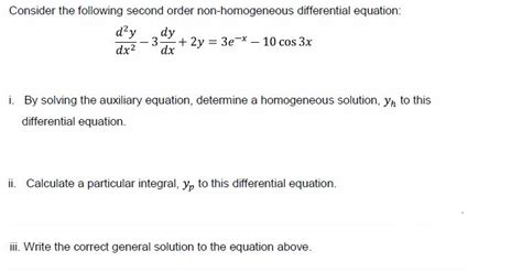 Solved Consider The Following Second Order Non Homogeneous Chegg Com