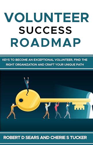 Volunteer Success Roadmap Keys To Become An Exceptional Volunteer