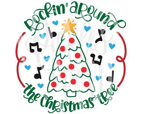 Rocking Around The Christmas Tree Christmas Tree Svg Etsy