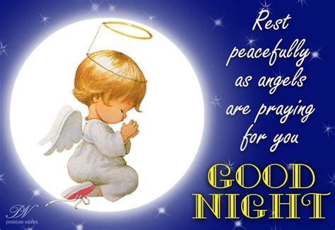 Good Night Rest Peacefully As Angels Are Praying For You In 2020
