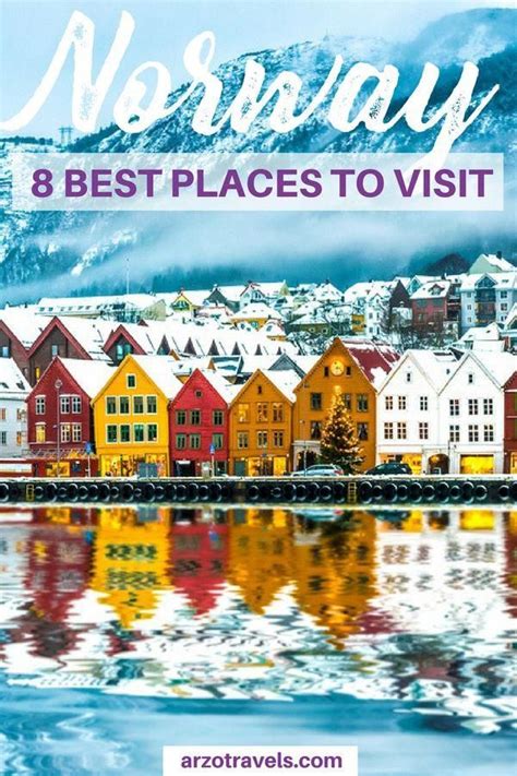 Find Out About The Best Places To Visit In Norway And Best Things To Do