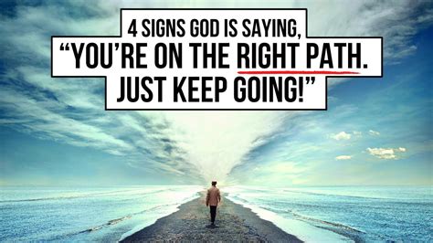 4 Signs God Is Saying Youre On The Right Path Youtube