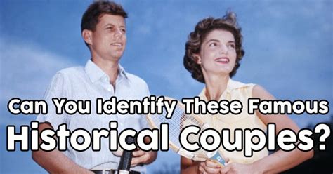 Can You Identify These Famous Historical Couples Quizpug