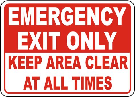 Emergency Exit Only Keep Area Clear Sign Claim Your 10 Discount