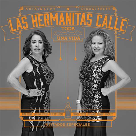 Toda Una Vida Album De Las Hermanitas Calle Spotify