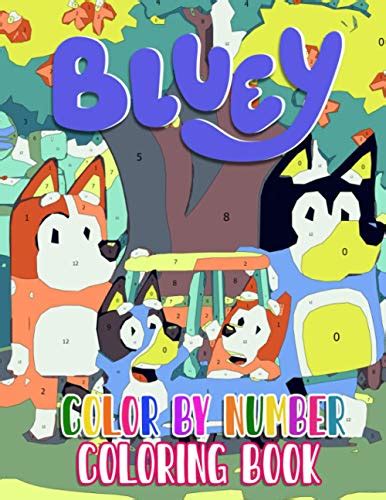 Bluey Color By Number Bluey Coloring Book An Adult Coloring Book For