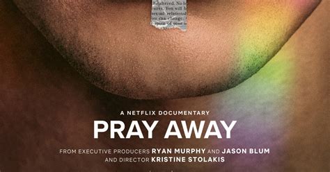 netflix s pray away looks behind the curtain of the ex gay movement