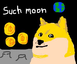 You can buy them, trade for them, get tipped, mine. Doge goes to the moon with DogeCoins - Drawception