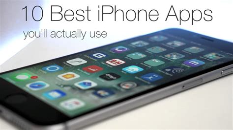 10 Best Iphone Apps Youll Actually Use Youtube