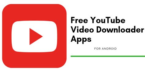 Key details of youtube downloader. 10 Best Free YouTube Video Downloader Apps for Android ...