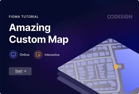 Custom Map Tutorial Figma