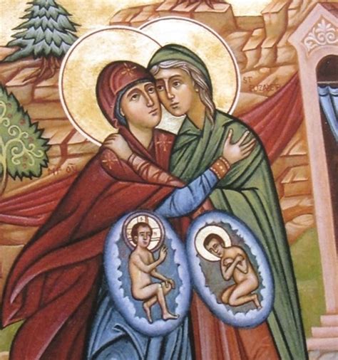 In the narrative, after mary greets elizabeth, who is pregnant with john the baptist, the latter moves within elizabeth's womb. The Visitation (observed) (Luke 1:39-56) - Bethlehem ...