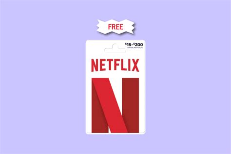 New How To Get Netflix For Free Netflix Gift Card Free Netflix Gift