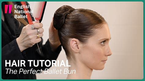 The Perfect Ballet Bun Hair Tutorial English National Ballet Youtube
