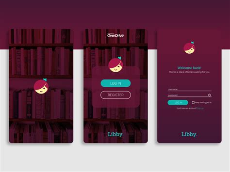 Libby App Login Redesign By Molly Koenig On Dribbble