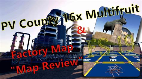Farming Simulator 19 Fs 19 Pv County 16x Multifruit And Factory Map