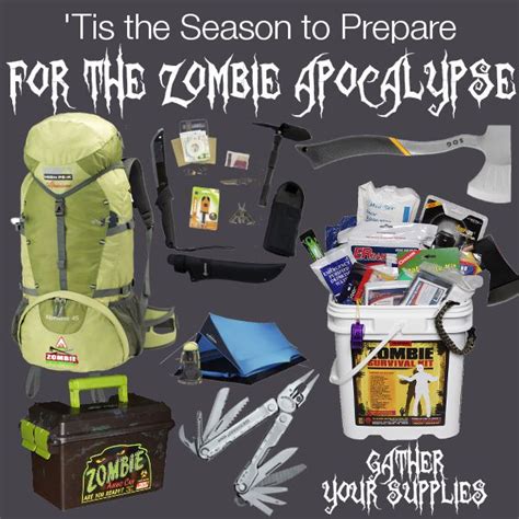 Tis The Season To Prepare For The Zombie Apocalypse Gather Your