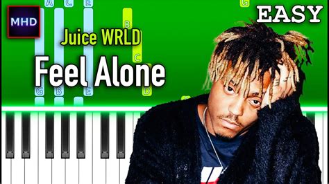 Juice Wrld Feel Alone Piano Tutorial Easy Youtube