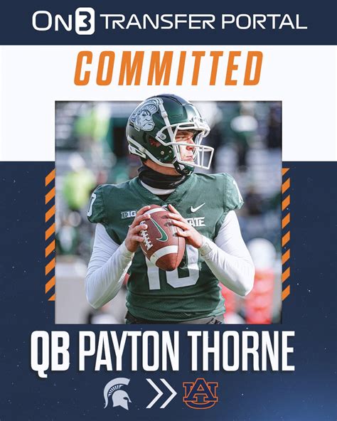 on3 on twitter breaking michigan state transfer qb payton thorne has committed to auburn