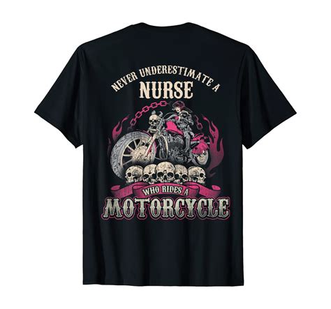 Never Underestimate Nurse Who Rides Motorcycle Biker Shirt T Shirt