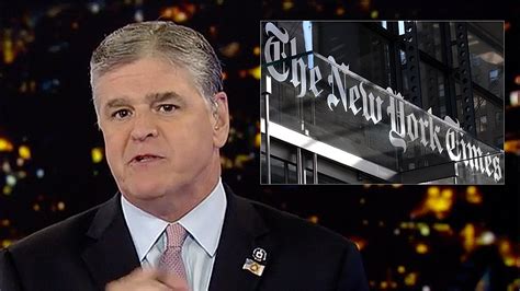 sean hannity the new york times is running scared worried it fell victim to the conspiracy